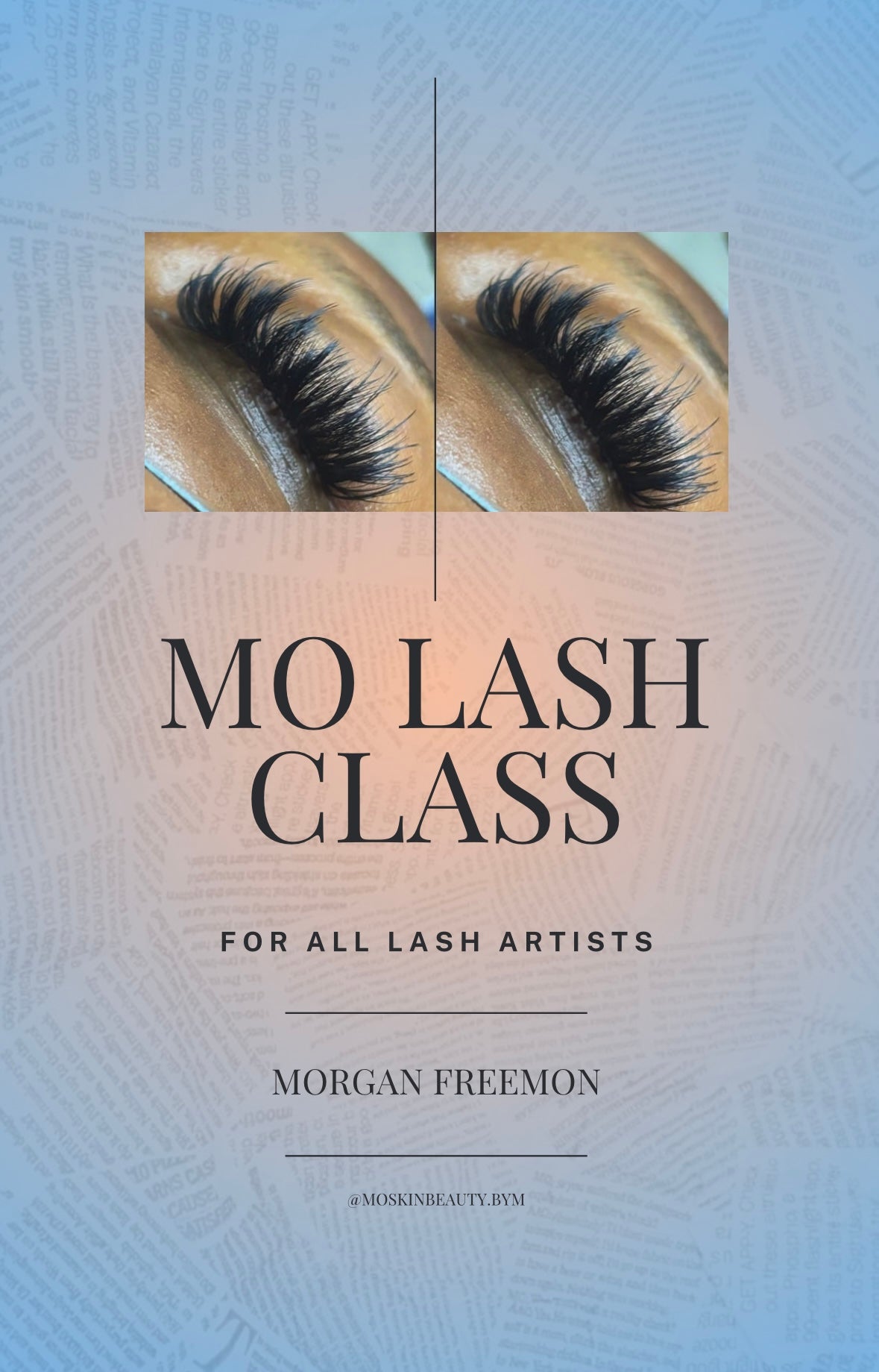 Mo Lash Class: For All Lash Artists